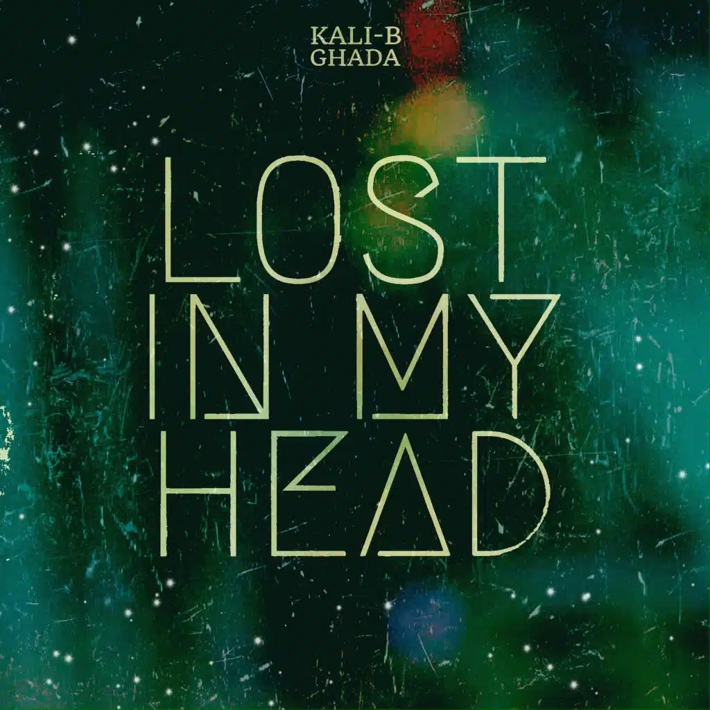 Lost in My Head (feat. Ghada Sheri)