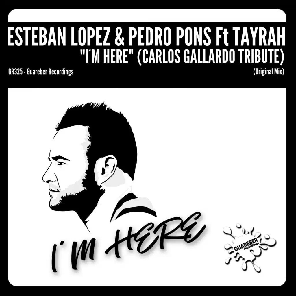 I'm Here (Carlos Gallardo Tribute) [feat. Tayrah]