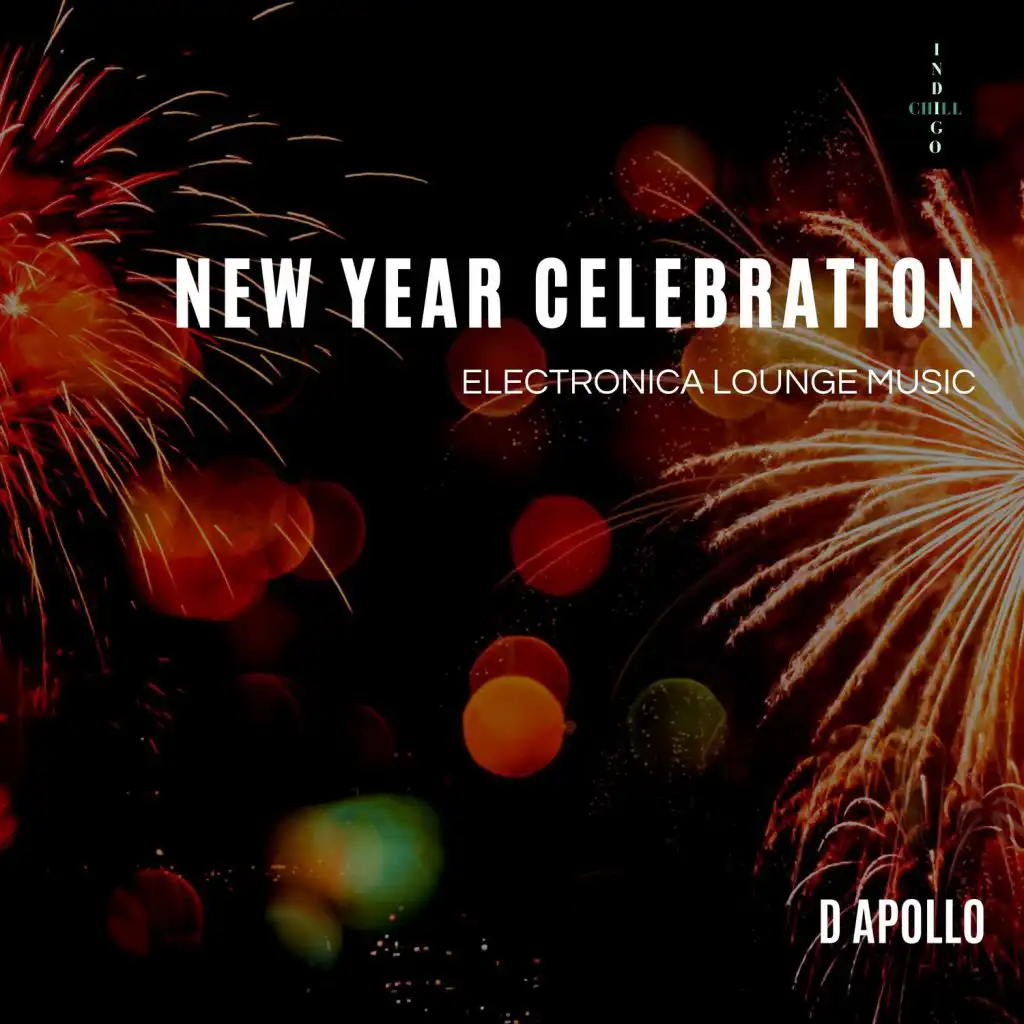 New Year Celebration (Electronica Lounge Music)