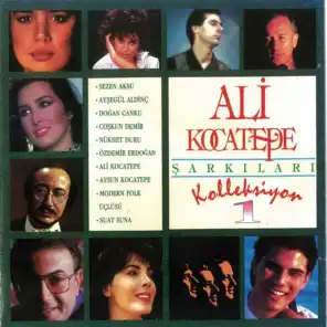 Ali Kocatepe Şarkıları Kolleksiyon, Vol. 1