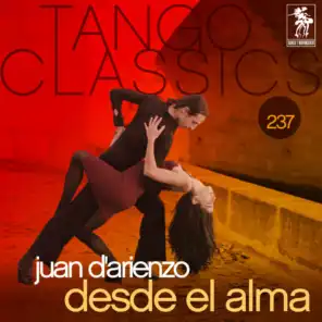 Tango Classics 237: Desde el Alma