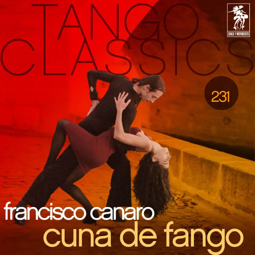 Tango Classics 231: Cuna de Fango