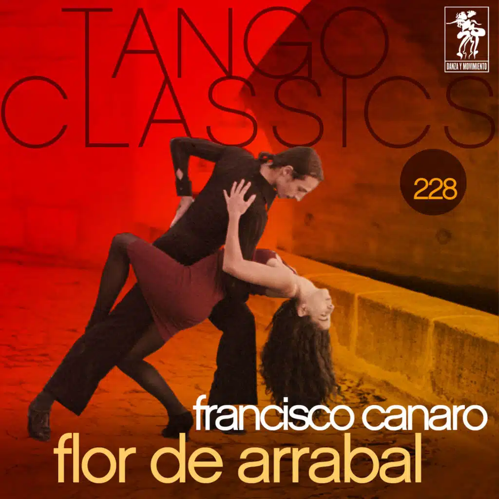 Tango Classics 228: Flor de Arrabal