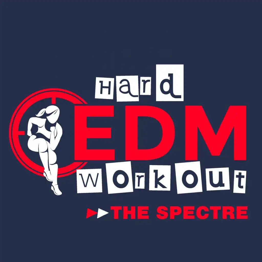The Spectre (Workout Mix Edit 140 BPM)