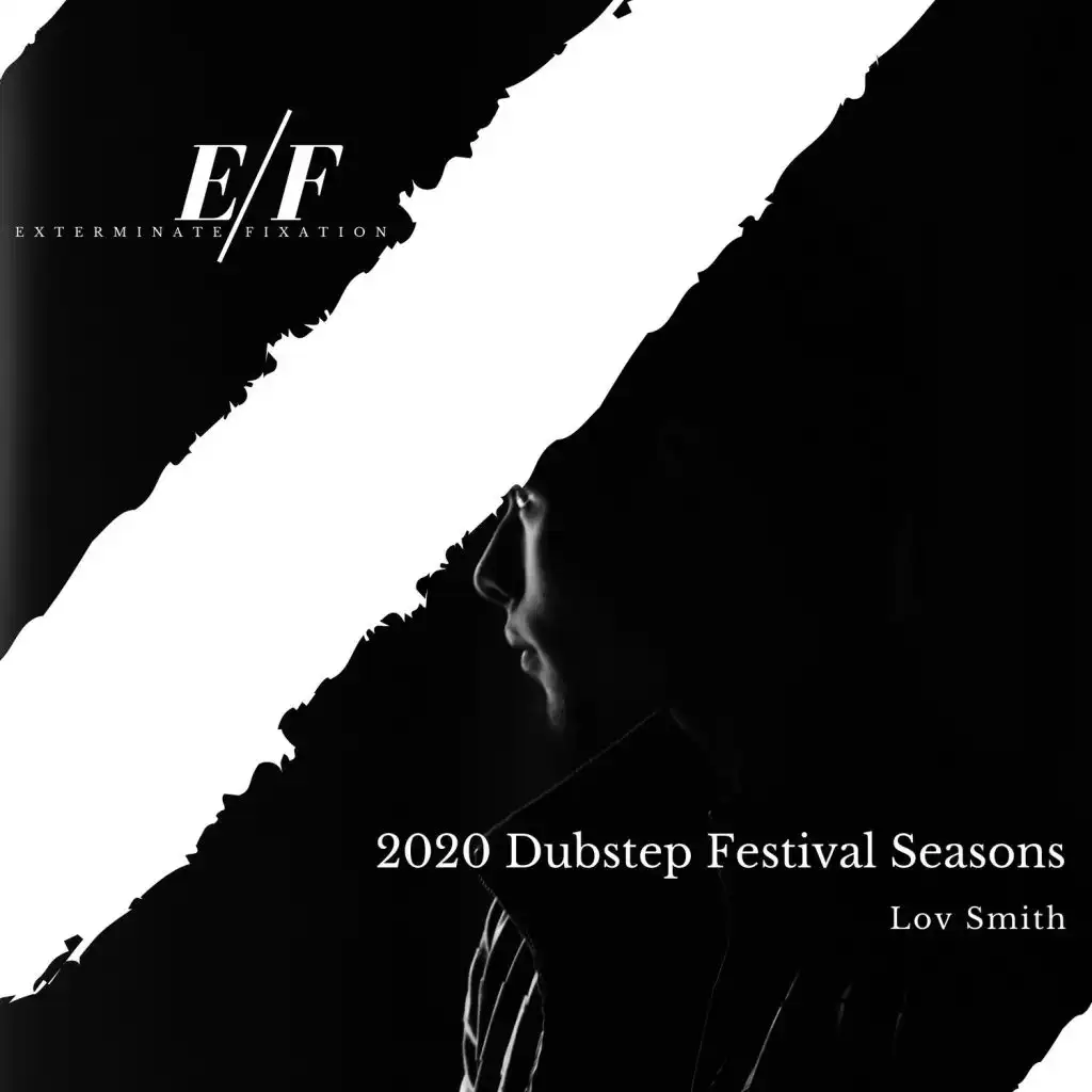 2020 Dubstep Festival Seasons