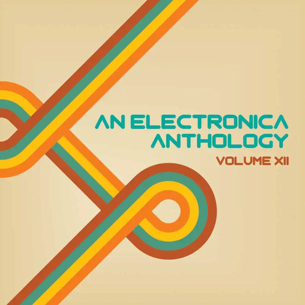 An Electronica Anthology, Vol. 12