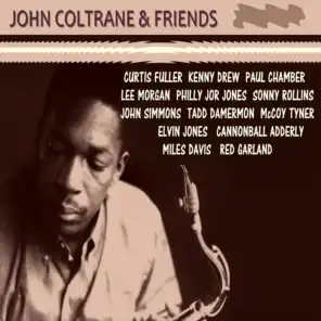 John Coltrane and Friends