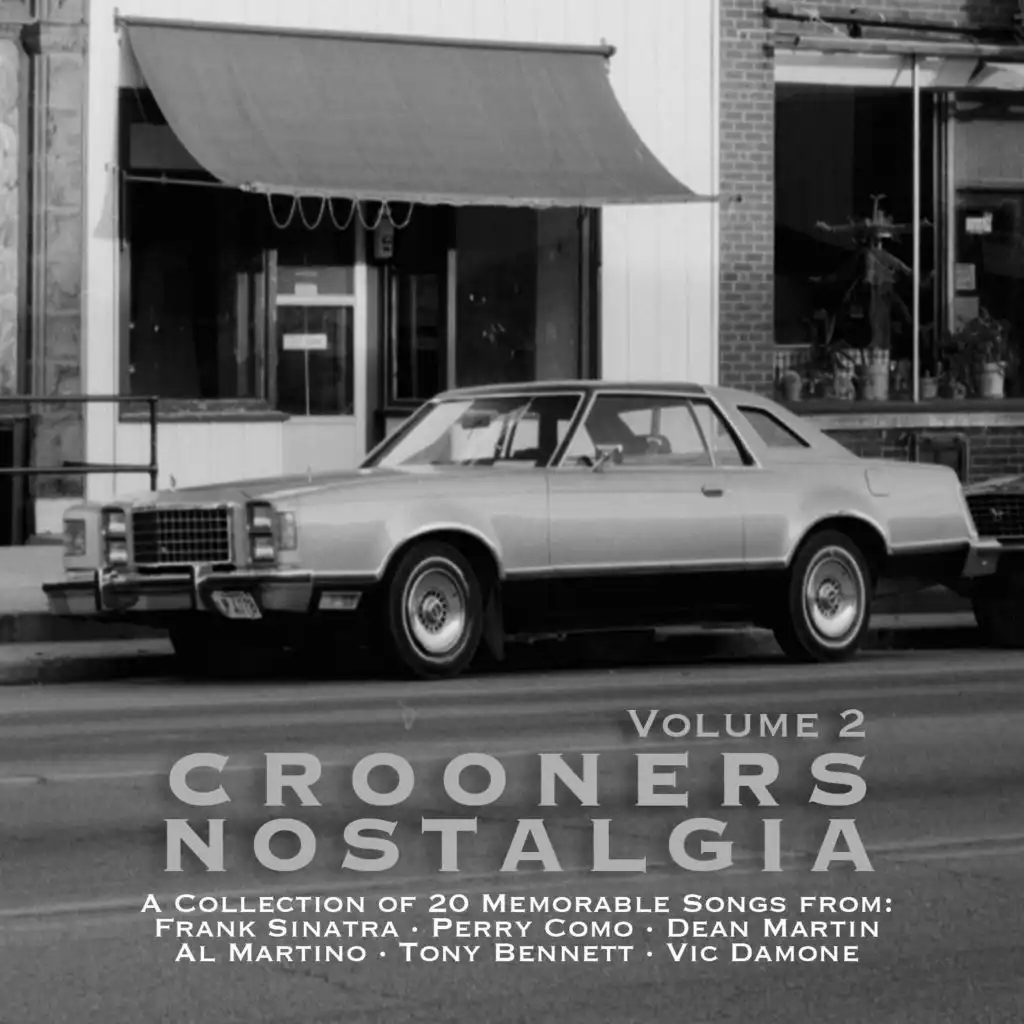 Crooners Nostalgia Vol. 2 (A Collection of 20 Memorable Songs)