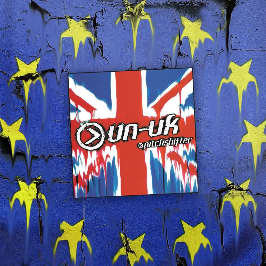 Un-UK (20th Anniversary: Brexit Edition)
