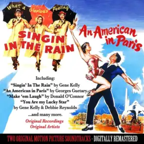 Singin' in the Rain - An American in Paris (Two Original Motion Picture Soundtracks Remastered)