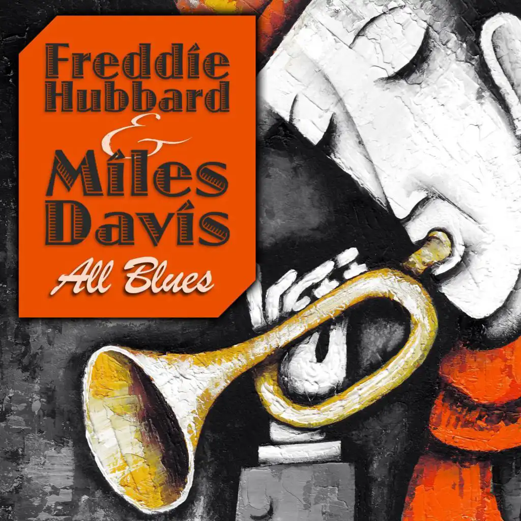 Freddie Hubbard & Miles Davis