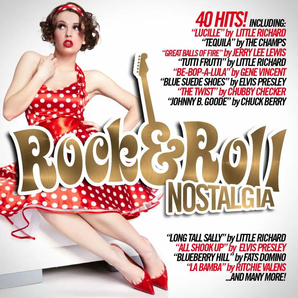 Rock 'n' Roll Nostalgia (40 Hits!)