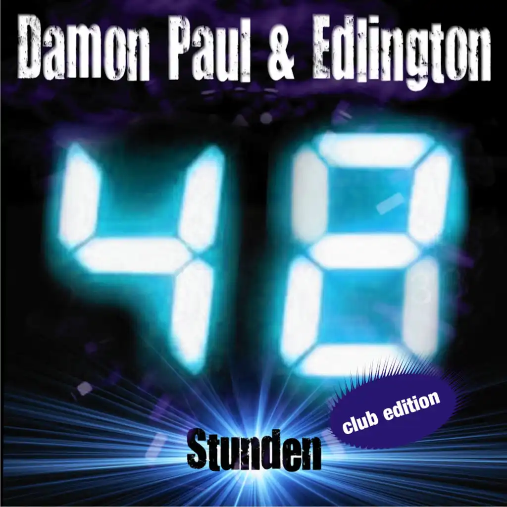 48 Stunden (Edlington 2 Tage Mix)