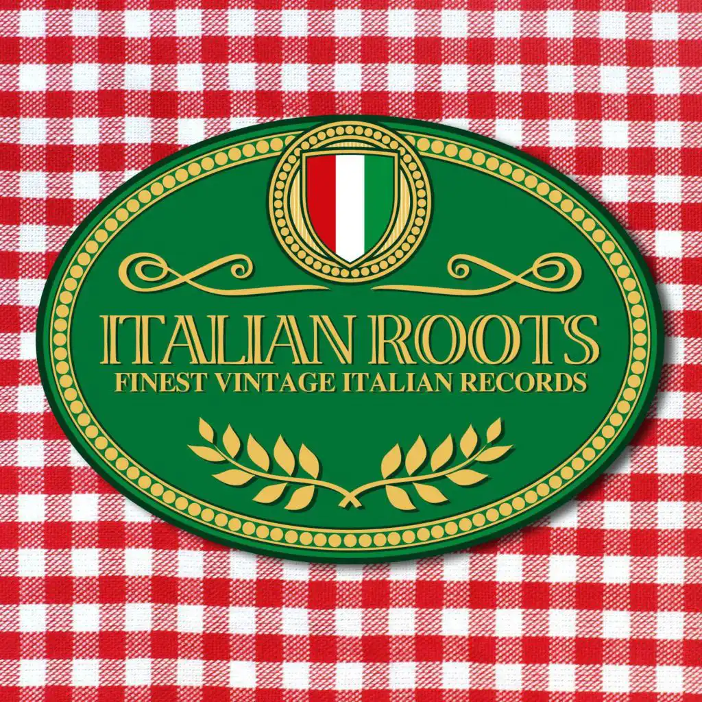 Italian Roots (Finest Vintage Italian Records)
