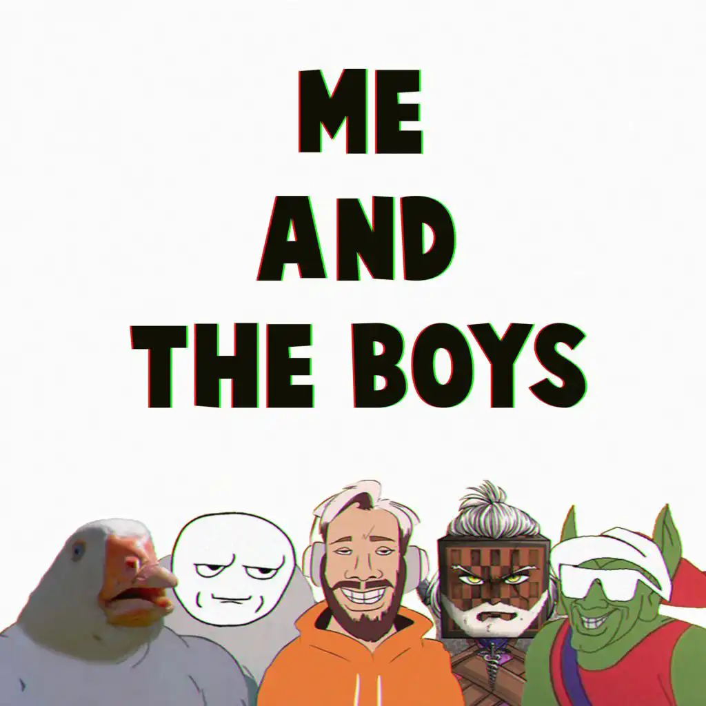 Me and the Boys