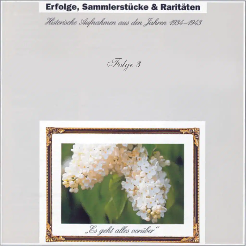 Erfolge, Sammlerstücke & Raritäten - Historische Aufnahmen (Folge 3)