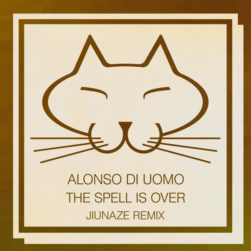 The Spell Is Over (Jiunaze Radio Edit)