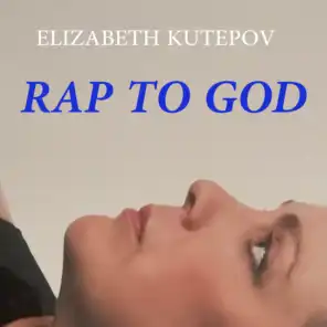 Rap to God