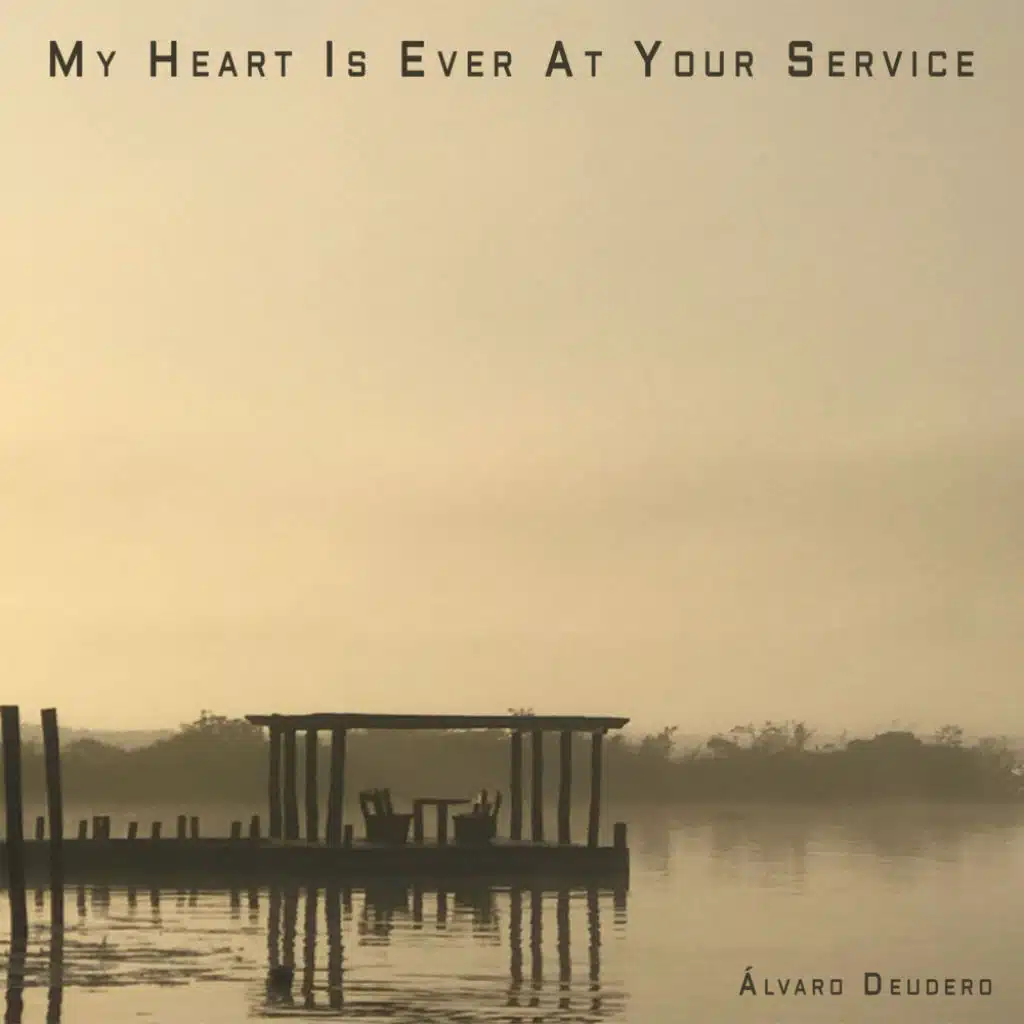 My Heart Is Ever At Your Service