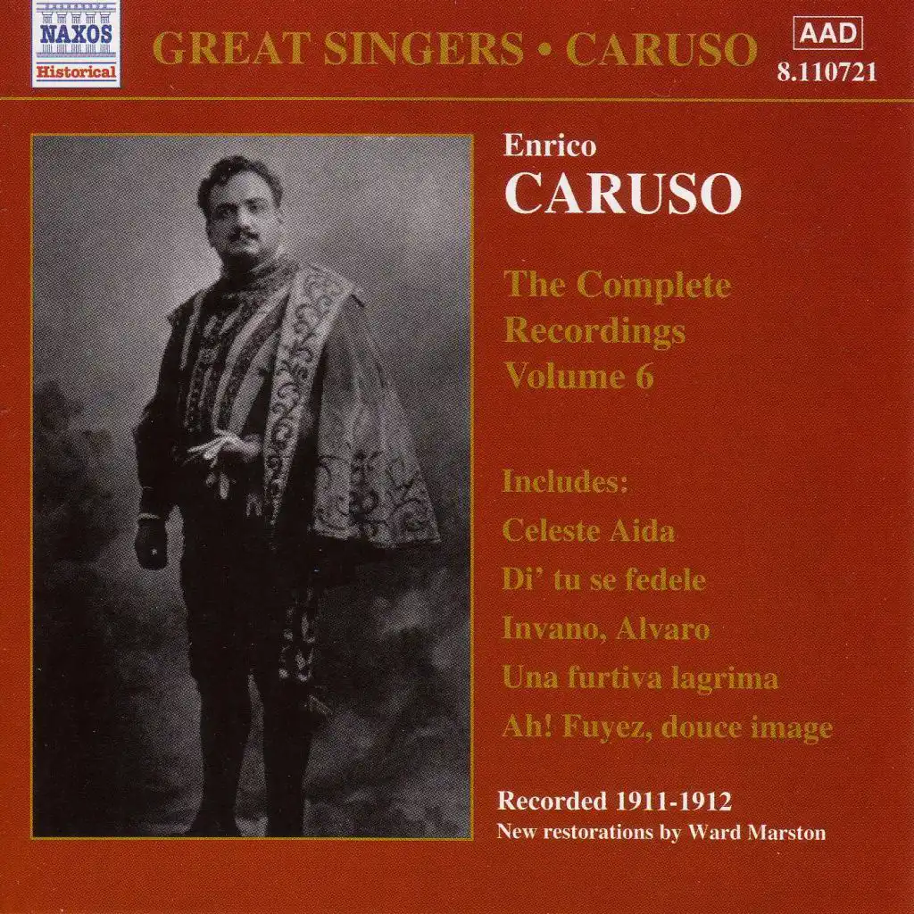 Caruso, Enrico: Complete Recordings, Vol.  6 (1911-1912)