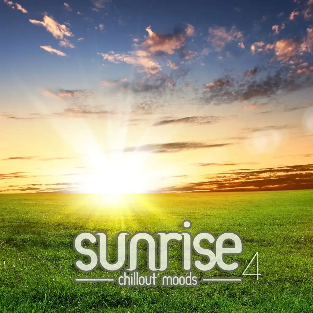 Sunrise - Chillout Moods (Vol. 4)