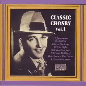 Crosby, Bing: Classic Crosby (1930-1934)