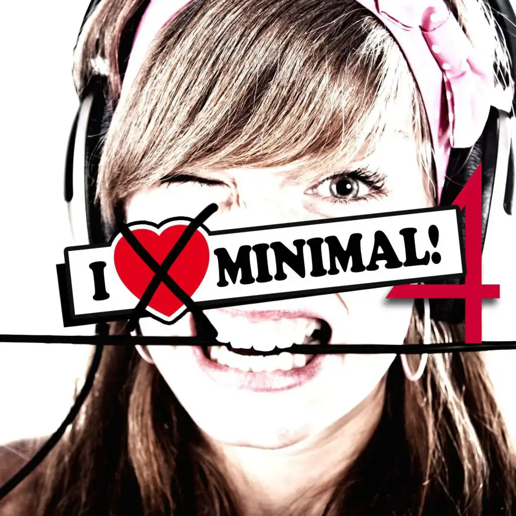 I Hate Minimal! ...and we don't care ;-) (Vol. 4)