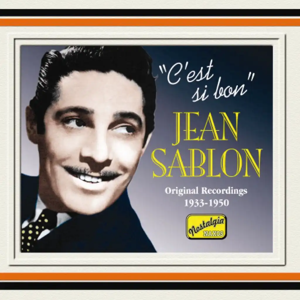 Sablon, Jean: C'Est Si Bon' (1934-1950)