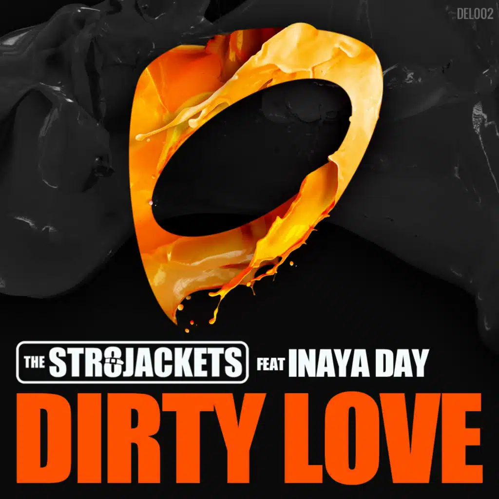 Dirty Love (feat. Inaya Day)