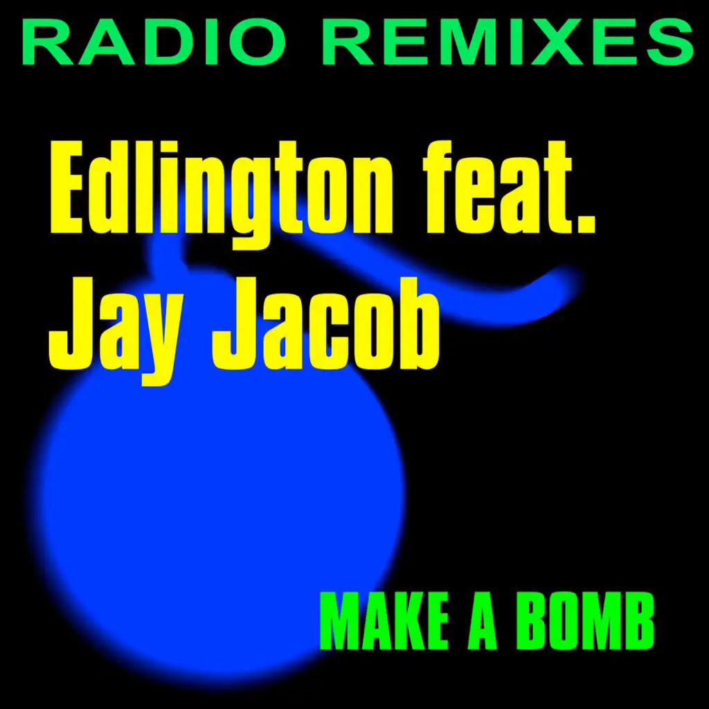 Make a Bomb (Sirkhan Edit) [feat. Jay Jacob]