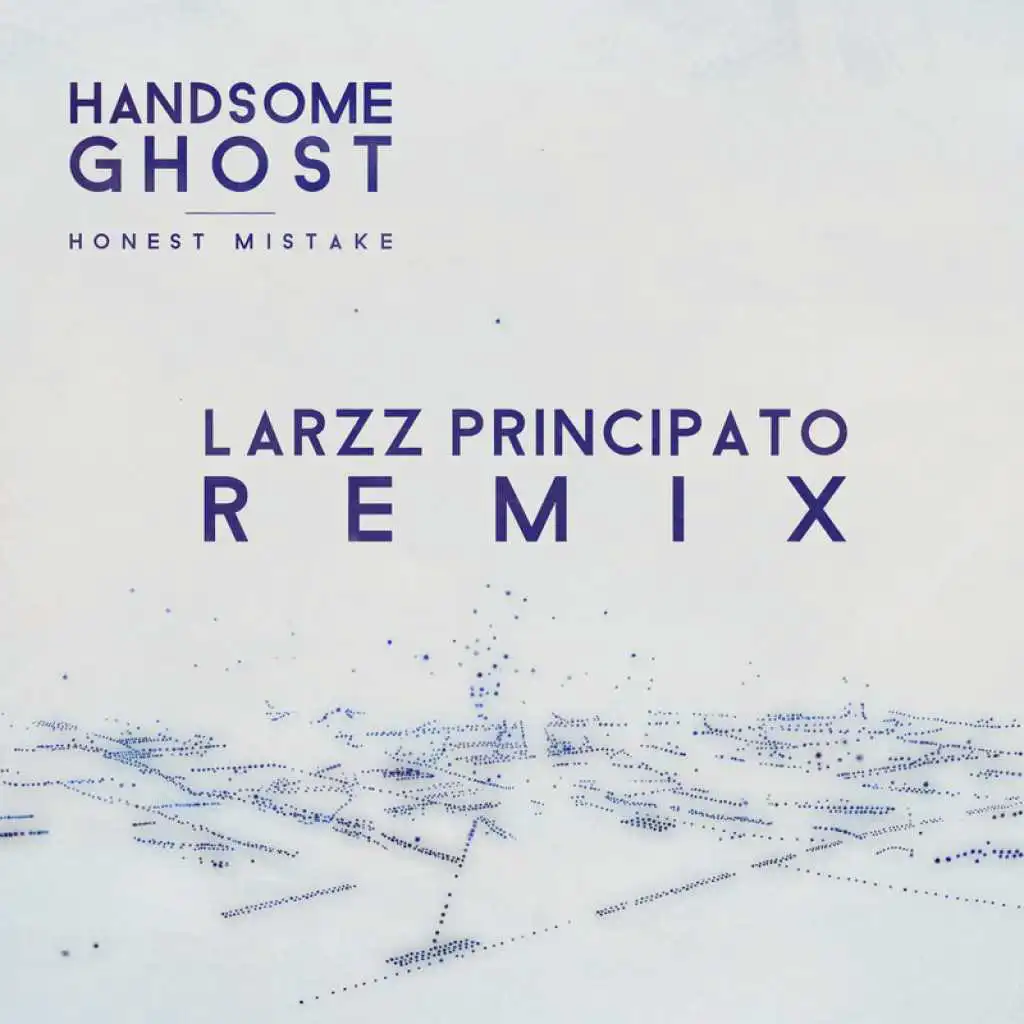 Honest Mistake (Larzz Principato Remix)