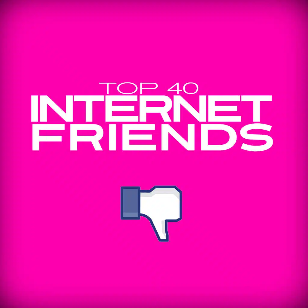 Internet Friends (Radio Edit)