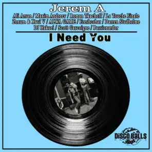 I Need You (Nu Disco Mix)