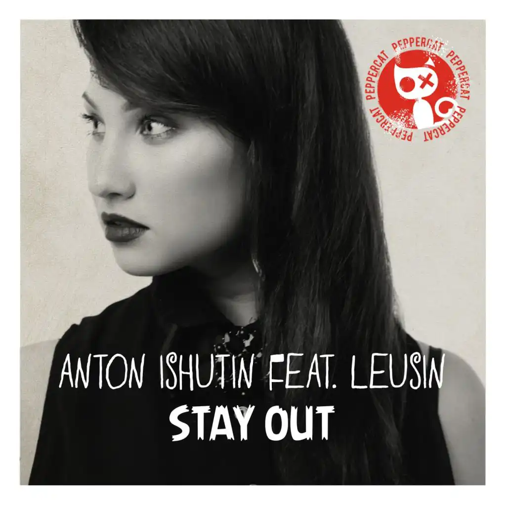 Stay Out (feat. Leusin)