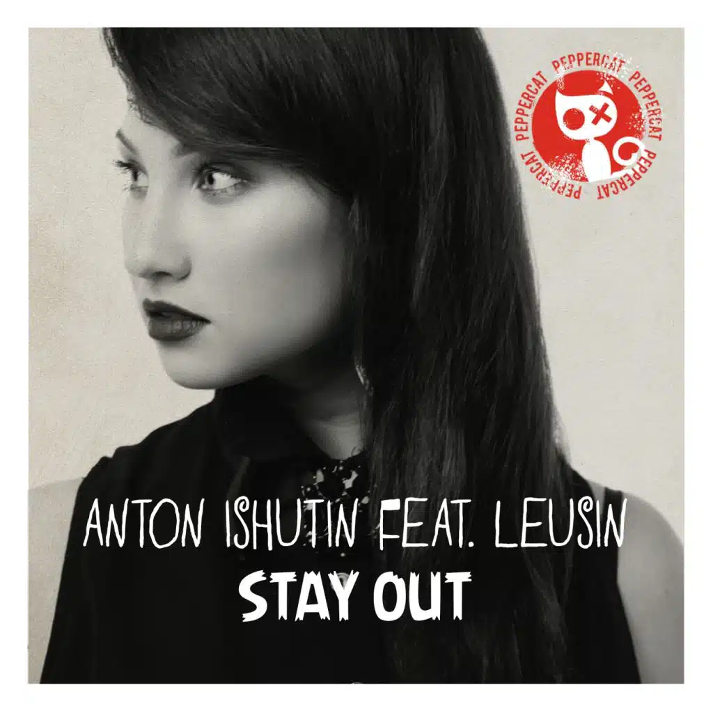 Stay Out (feat. Leusin)