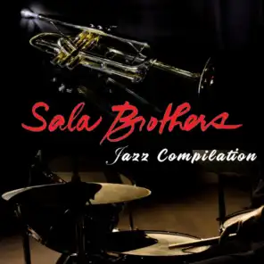 Sala Brothers Jazz Compilation