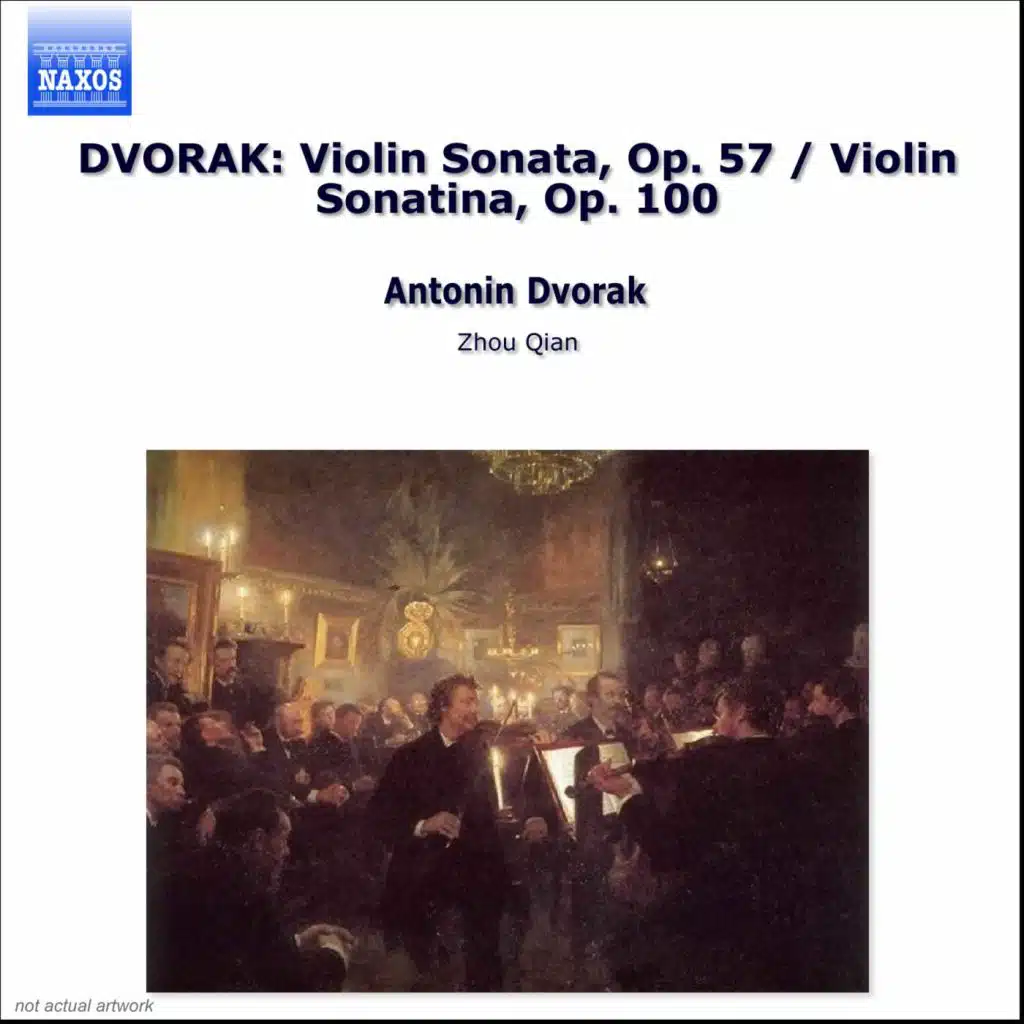 Dvorak: Violin Sonata, Op. 57 / Violin Sonatina, Op. 100