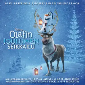 Olafin jouluinen seikkailu (Alkuperäinen Suomalainen Soundtrack)