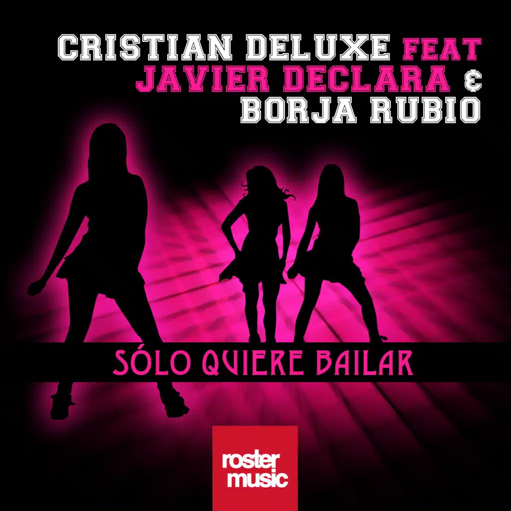 Solo Quiere Bailar (feat. Javier Declara & Borja Rubio)