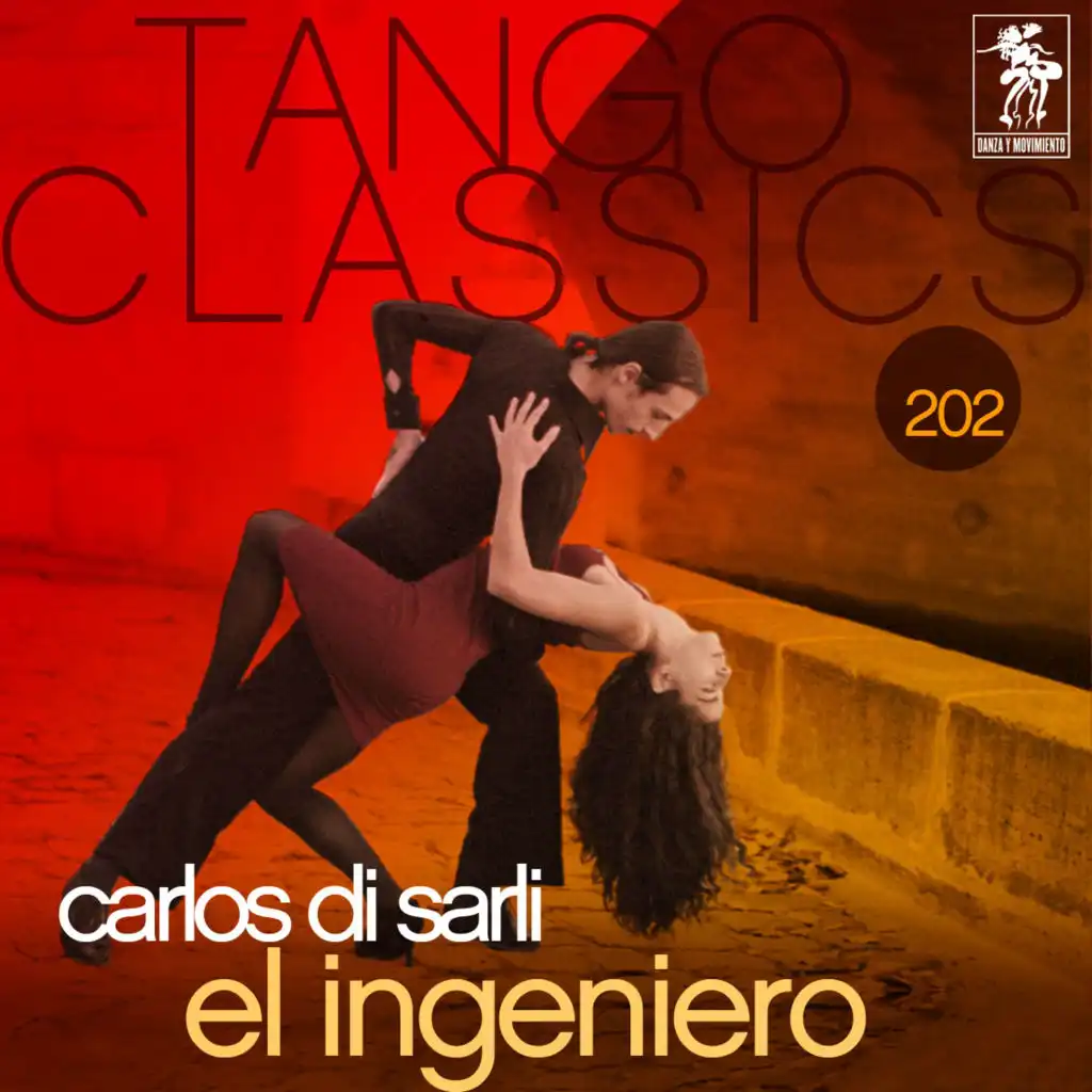 Tango Classics 202: El Ingeniero
