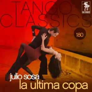 Tango Classics 180: La Ultima Copa