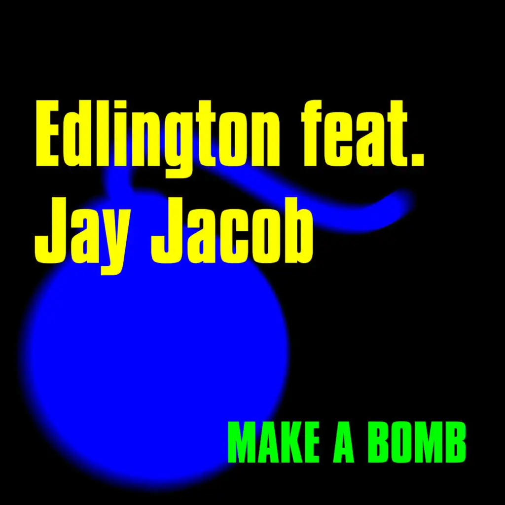 Make a Bomb (David Martini Remix) [feat. Jay Jacob]