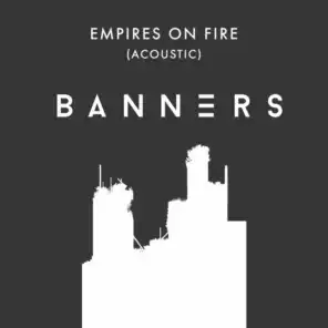 Empires On Fire (Acoustic)