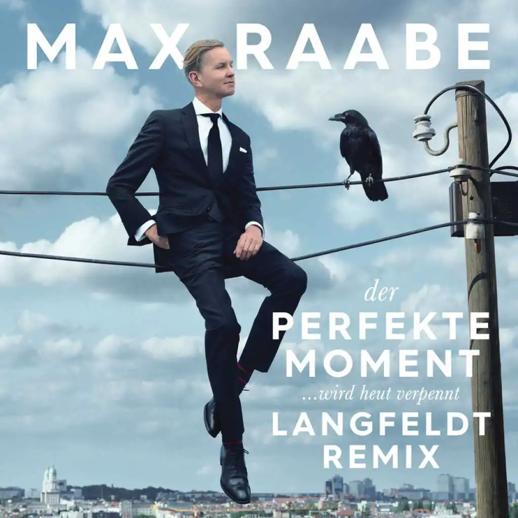 Der perfekte Moment… wird heut verpennt (Langfeldt Remix)