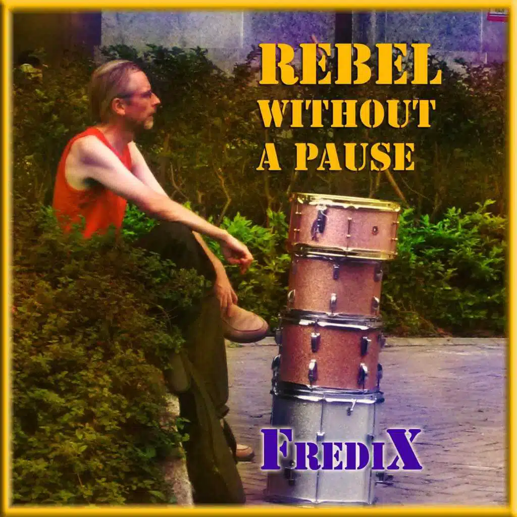 Rebel Without a Pause