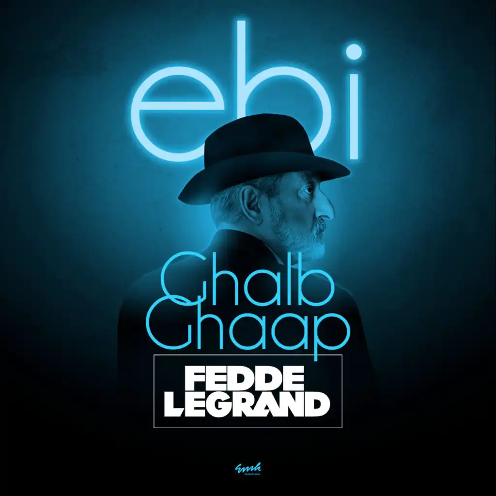 Ghalb Ghaap (Fedde Le Grand Remix)