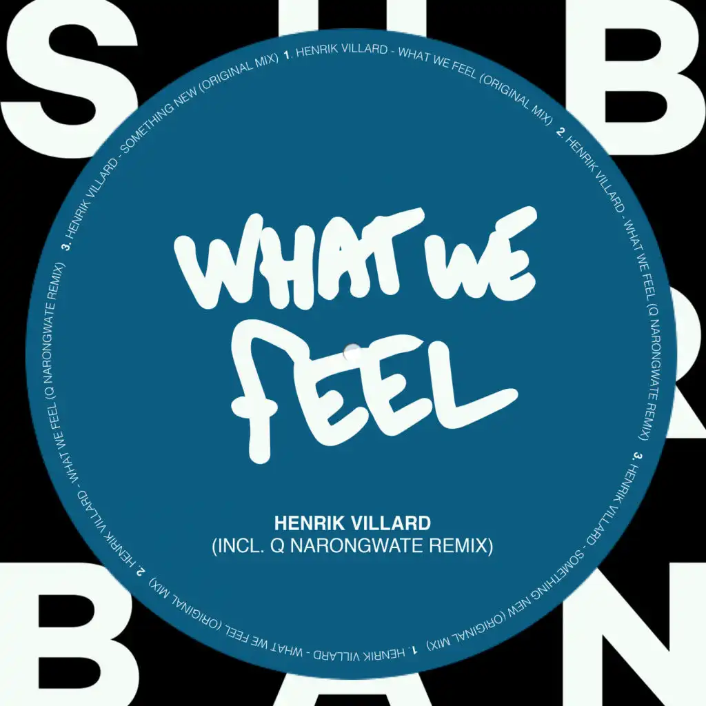 What We Feel (Q Narongwate Remix)