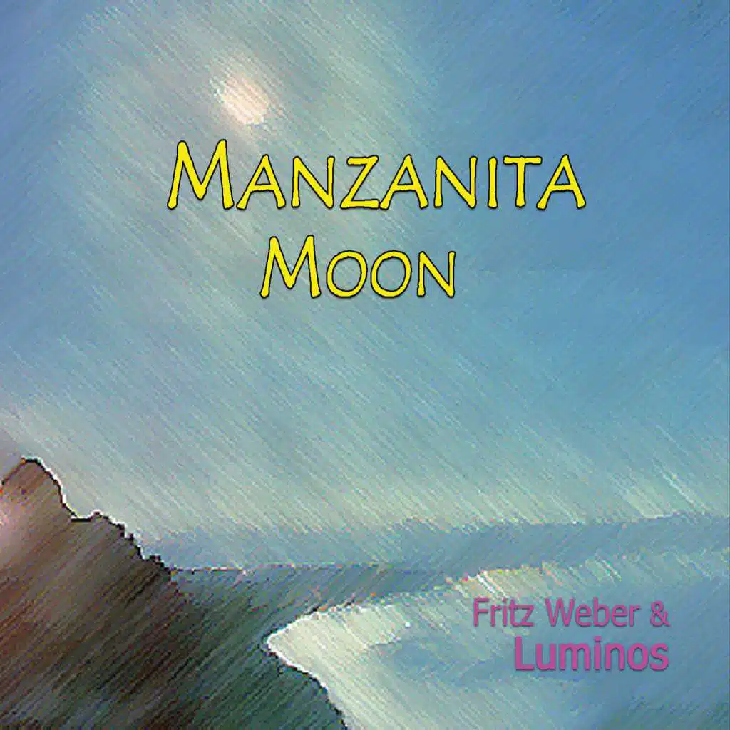 Manzanita Moon