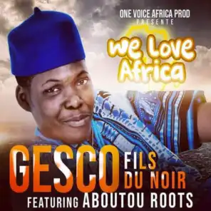 We love africa (feat. Aboutou roots)