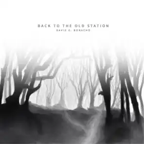 Back to the Old Station (feat. Nacho Laguna & Raúl Vicario)